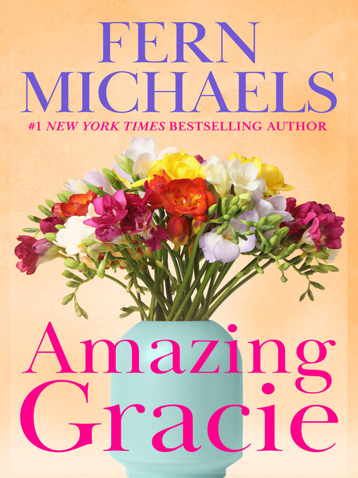 Title details for Amazing Gracie by Fern Michaels - Wait list